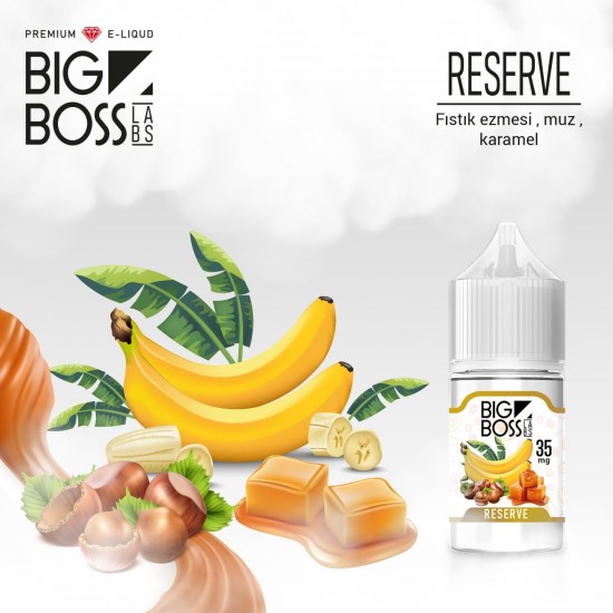 Big Boss Reserve 30 mL Big Boss Reserve 30 mL