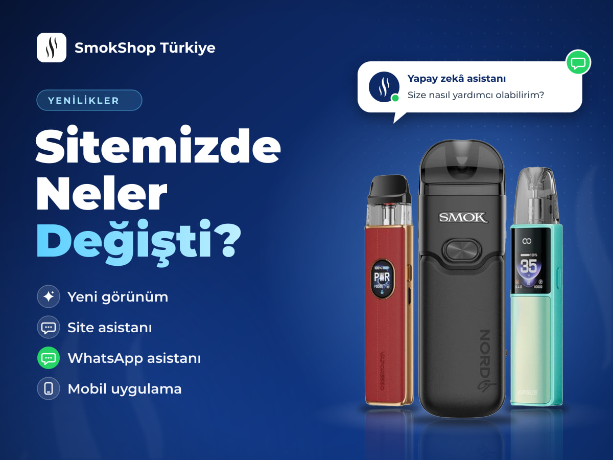 SmokShop Türkiye yenilikleri: yeni görünüm, site asistanı, WhatsApp asistanı ve mobil uygulama